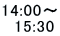14:00`
@15:30
